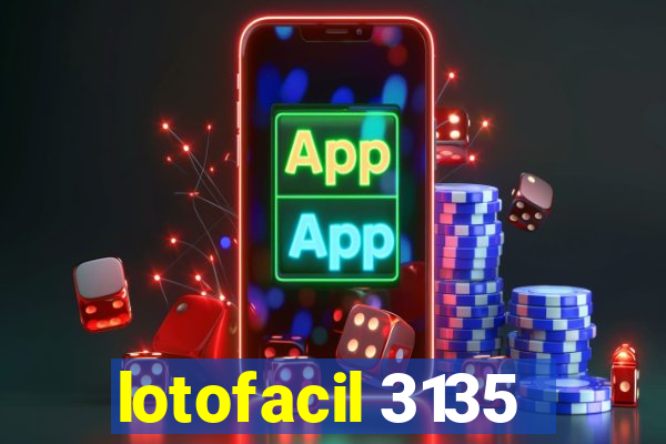 lotofacil 3135