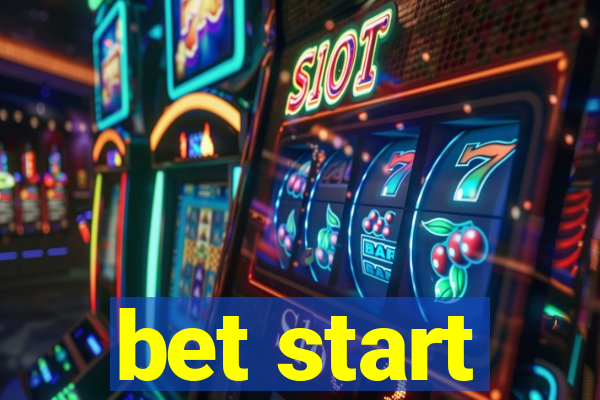 bet start