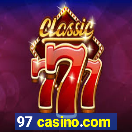 97 casino.com