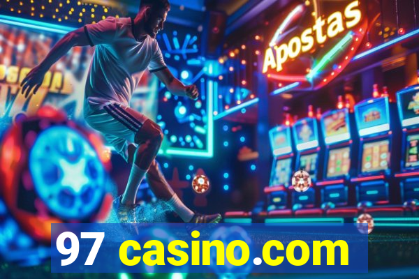 97 casino.com