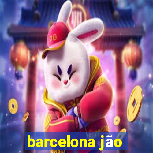 barcelona jão