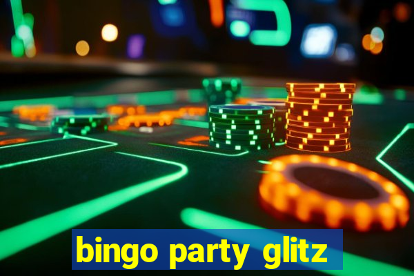 bingo party glitz