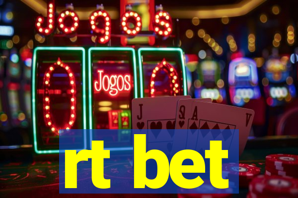 rt bet