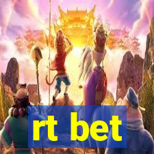 rt bet