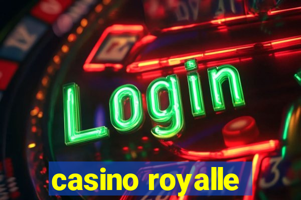 casino royalle