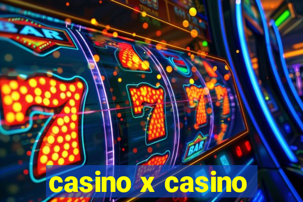 casino x casino