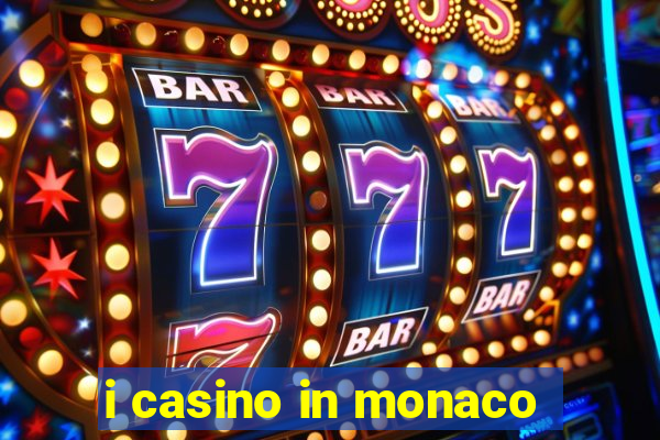 i casino in monaco