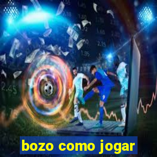 bozo como jogar