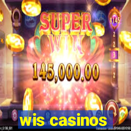 wis casinos