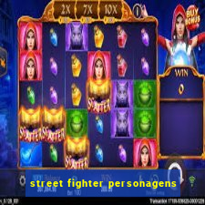 street fighter personagens