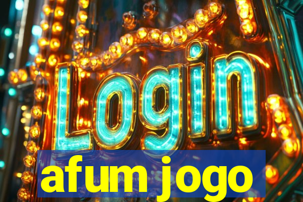 afum jogo