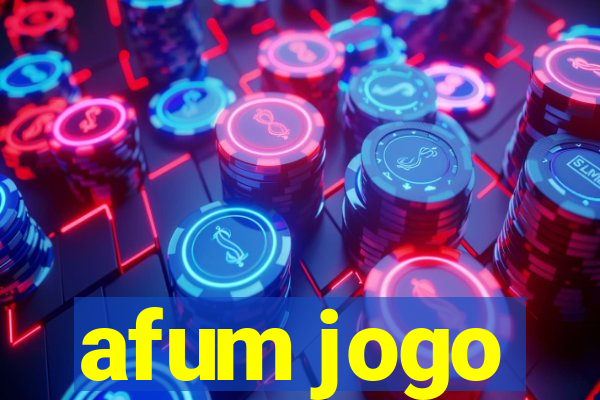 afum jogo