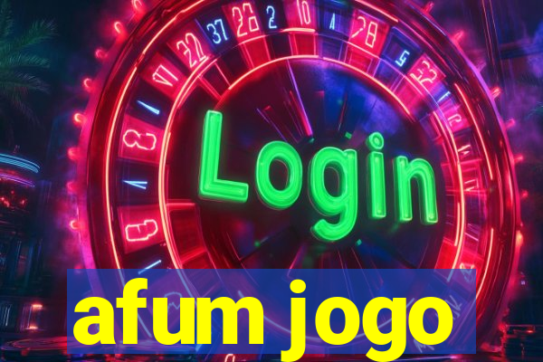 afum jogo