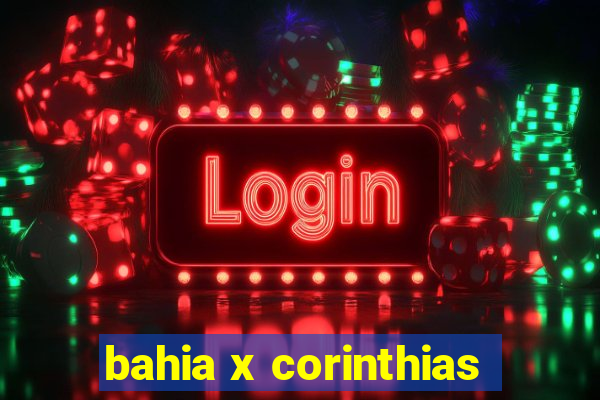 bahia x corinthias