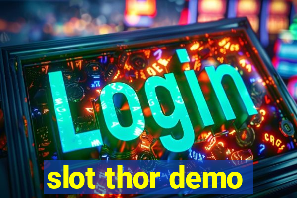 slot thor demo