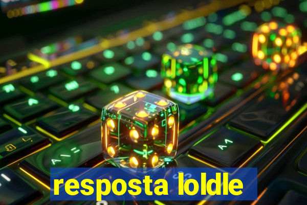 resposta loldle