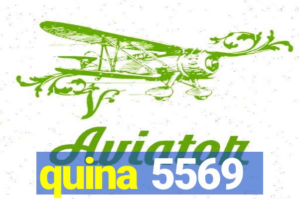 quina 5569