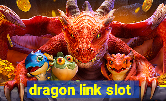 dragon link slot