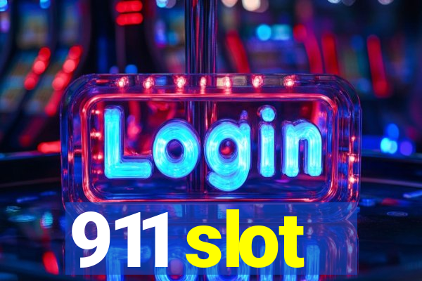 911 slot