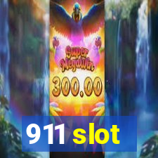 911 slot