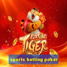 sports betting poker