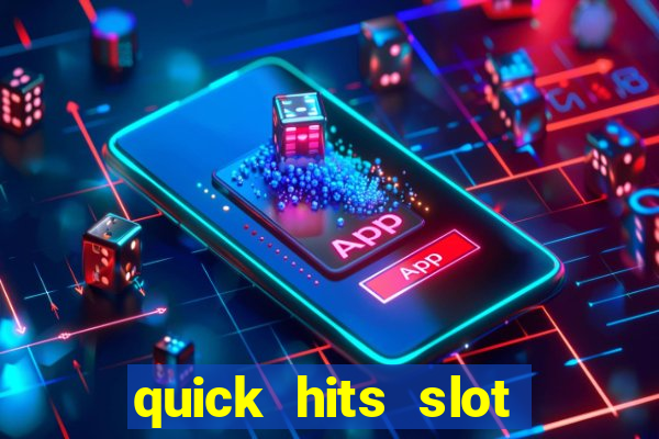 quick hits slot machine tips