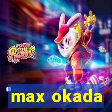 max okada