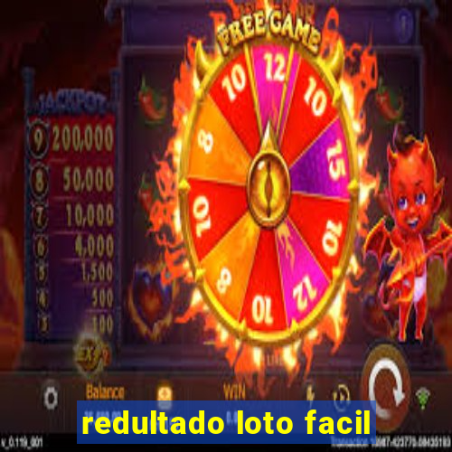 redultado loto facil