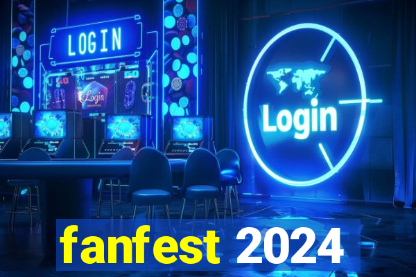 fanfest 2024