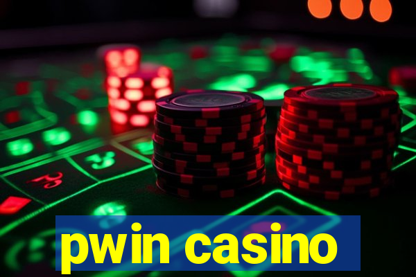 pwin casino