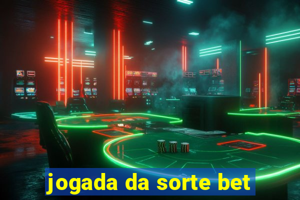 jogada da sorte bet