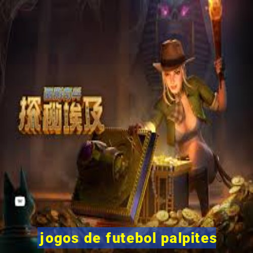 jogos de futebol palpites