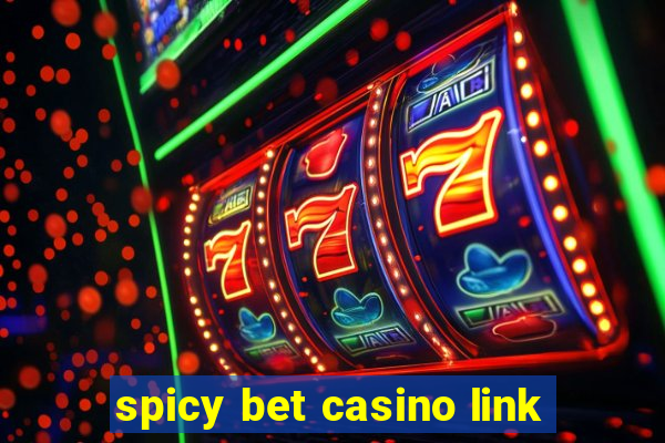 spicy bet casino link