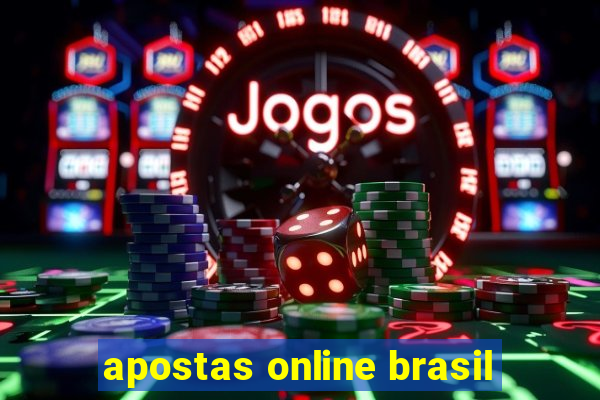 apostas online brasil