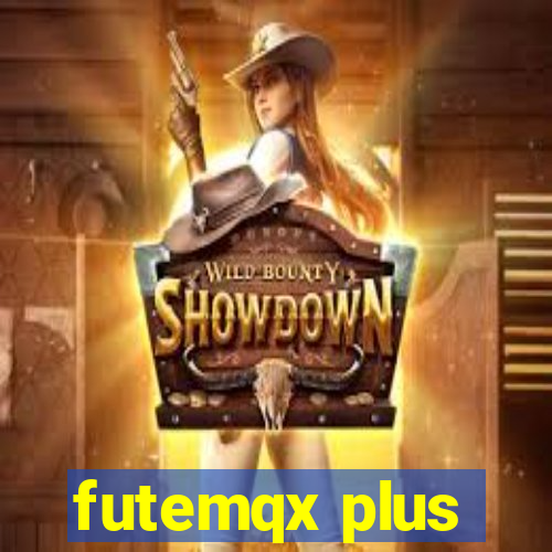 futemqx plus