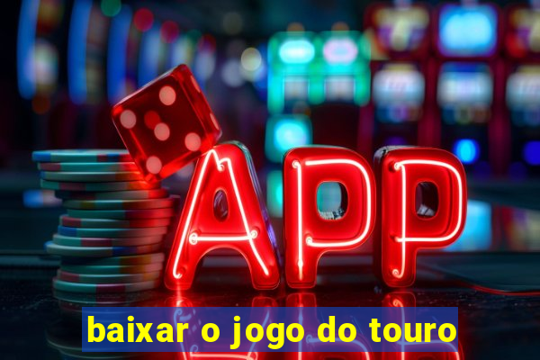 baixar o jogo do touro