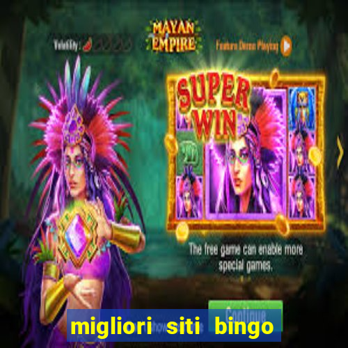 migliori siti bingo con soldi veri