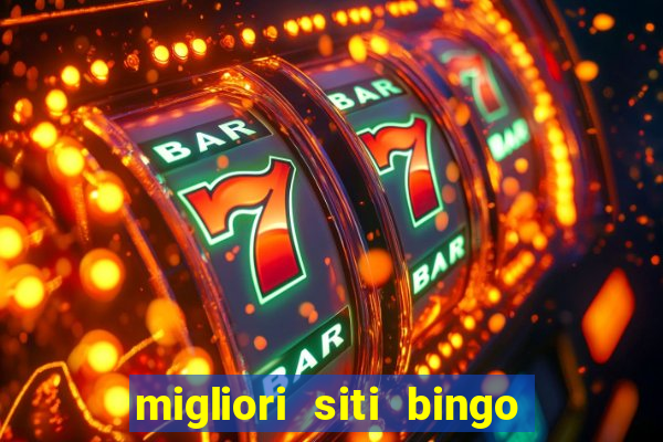 migliori siti bingo con soldi veri