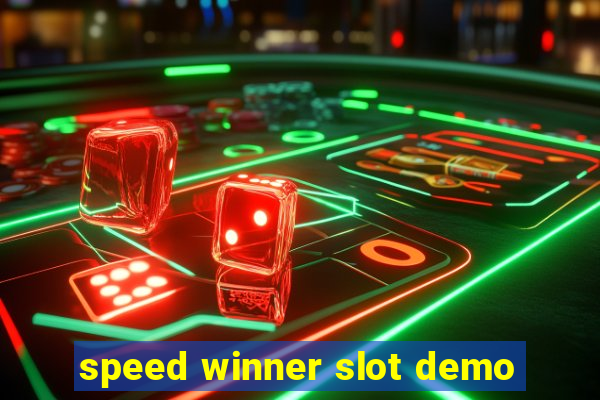 speed winner slot demo