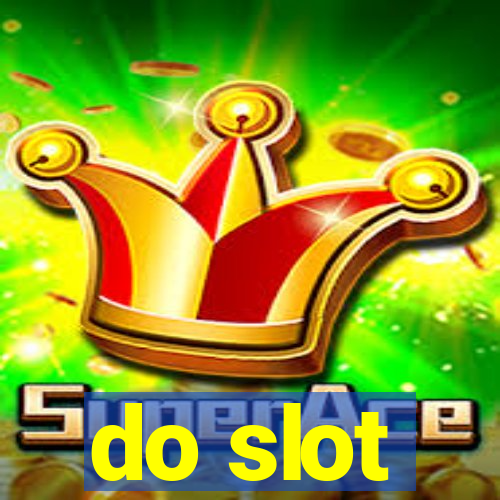 do slot