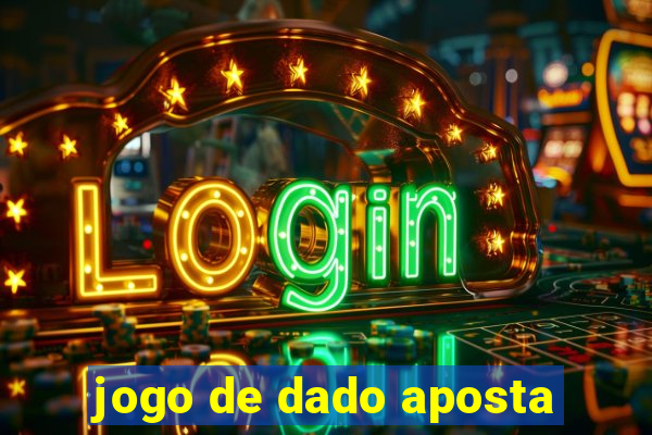 jogo de dado aposta