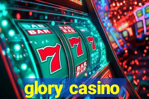 glory casino