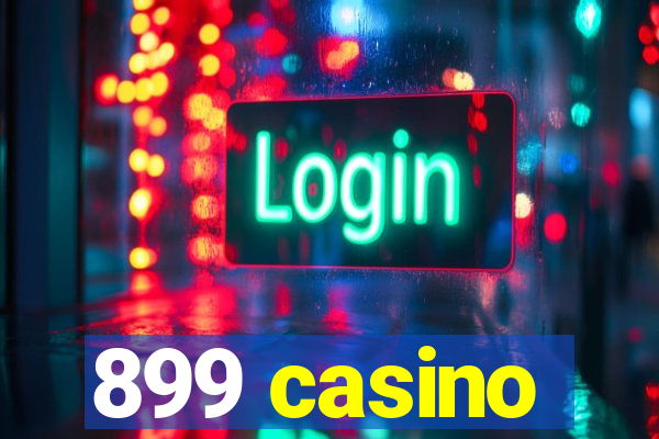 899 casino