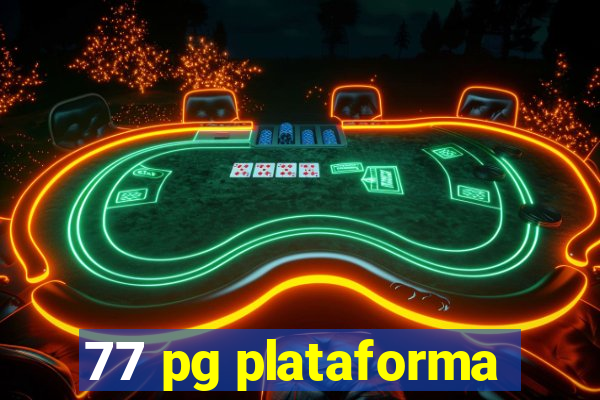 77 pg plataforma