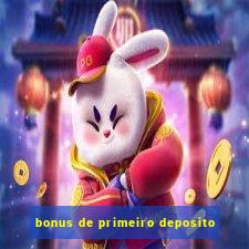 bonus de primeiro deposito