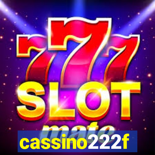 cassino222f