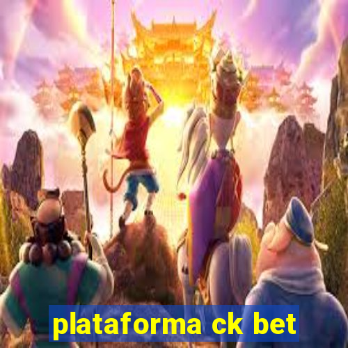 plataforma ck bet