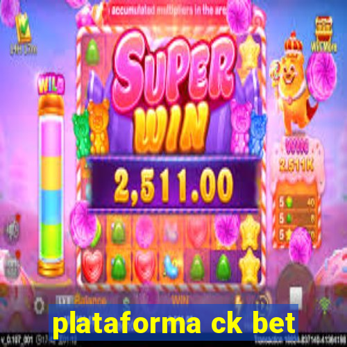 plataforma ck bet