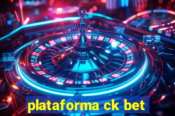 plataforma ck bet