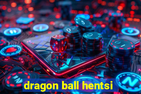 dragon ball hentsi